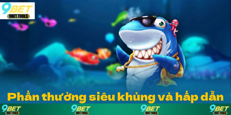 Bắn Cá 9BET: Khám Phá Thế Giới Đại Dương Rinh Quà Khủng - WINCASCADE.WORK