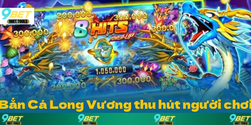 Bắn Cá Long Vương - Săn Long Ăn Đậm Tiền Lãi 2026 - WINCASCADE.WORK