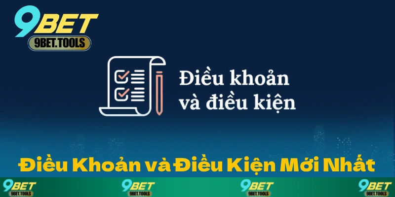Những Quy Tắc Điều khoản và điều kiện của 9BET - WINCASCADE.WORK