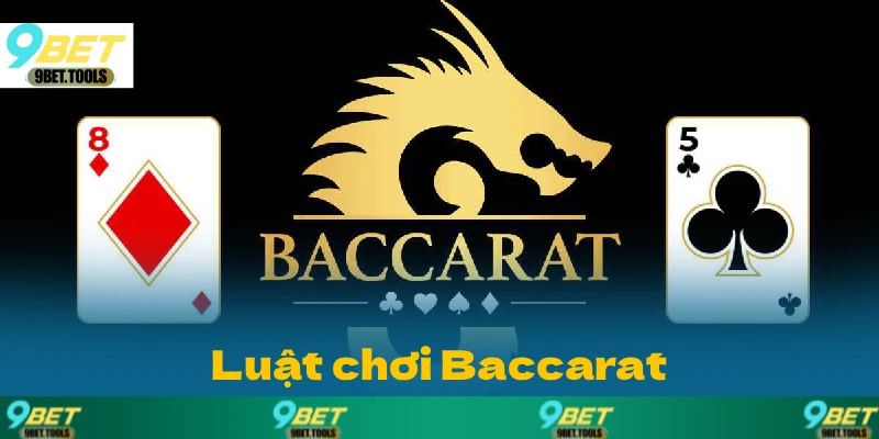 Baccarat 9BET - Tham Gia Trò Chơi Bài Hot Nhất Năm 2026 - WINCASCADE.WORK